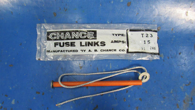 Chance M15T23 Fuse Link T 15A Slow Speed 23"