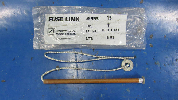 Cooper Power Systems FL11T15R Fuse Link T 15A Slow Speed Fuselink Edison